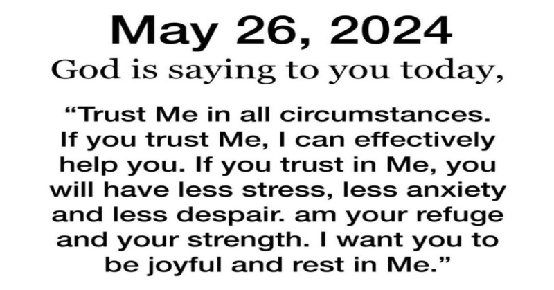 Prayer Of The Day: Sunday May 26, 2024 💌🙏