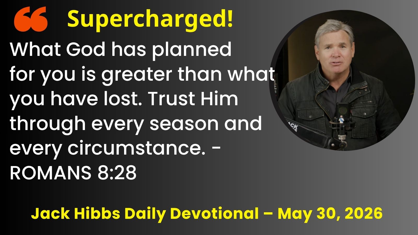 Jack Hibbs Daily Devotional May 30, 2026