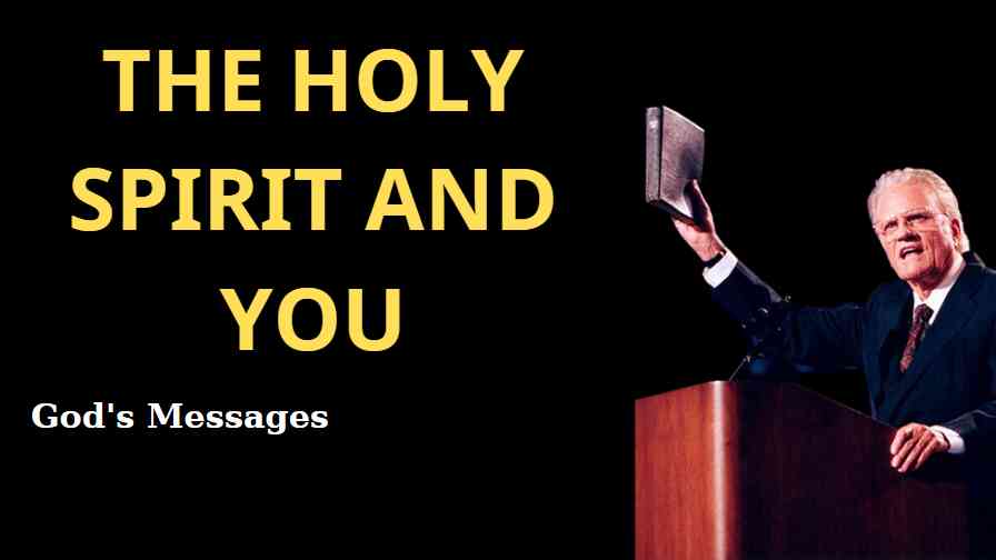The Holy Spirit and You Billy Graham