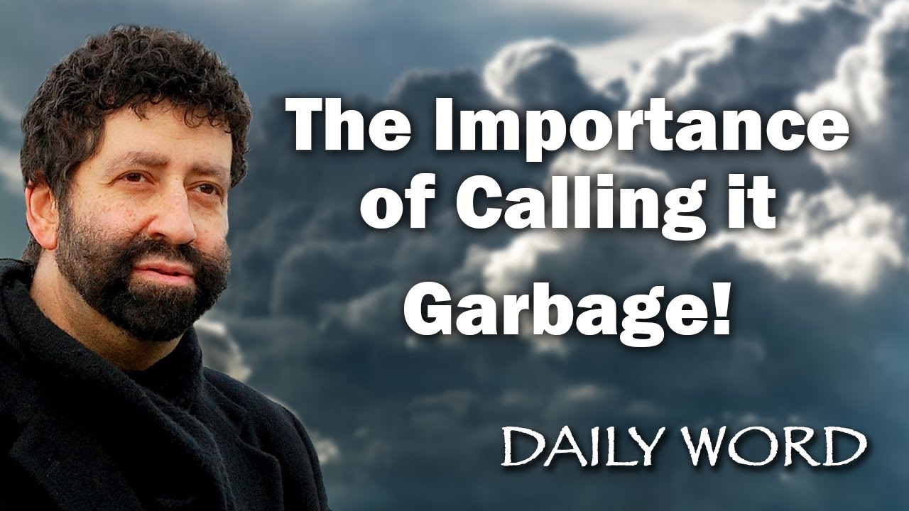The Importance of Calling it Garbage! Jonathan Cahn Sermon