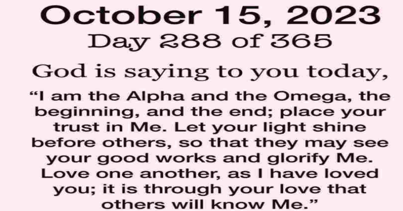 October 15, 2023! God's Messages